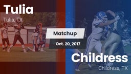 Matchup: Tulia vs. Childress  2017