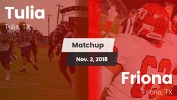 Matchup: Tulia vs. Friona  2018