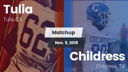 Matchup: Tulia vs. Childress  2018