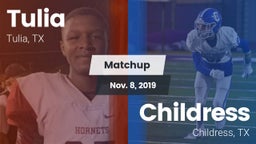 Matchup: Tulia vs. Childress  2019