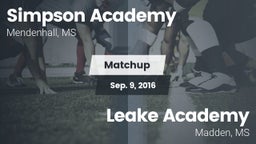 Matchup: Simpson Academy vs. Leake Academy  2016
