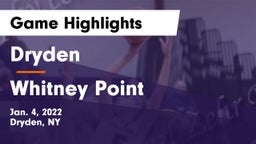 Dryden  vs Whitney Point  Game Highlights - Jan. 4, 2022