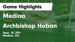 Medina  vs Archbishop Hoban  Game Highlights - Sept. 18, 2021