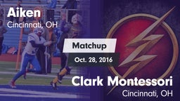 Matchup: Aiken vs. Clark Montessori  2016