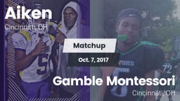 Matchup: Aiken vs. Gamble Montessori  2017