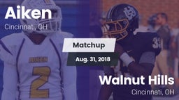 Matchup: Aiken vs. Walnut Hills  2018