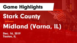Stark County  vs Midland  (Varna, IL) Game Highlights - Dec. 16, 2019