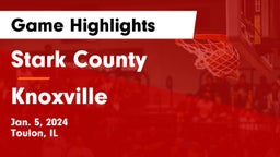 Stark County  vs Knoxville  Game Highlights - Jan. 5, 2024