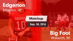 Matchup: Edgerton vs. Big Foot  2016