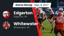 Recap: Edgerton  vs. Whitewater  2017