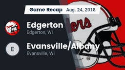 Recap: Edgerton  vs. Evansville/Albany  2018