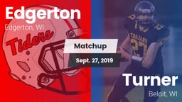 Matchup: Edgerton vs. Turner  2019