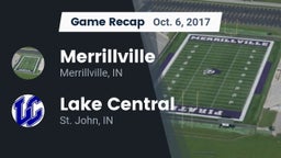 Recap: Merrillville  vs. Lake Central  2017
