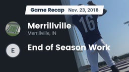 Recap: Merrillville  vs. End of Season Work 2018
