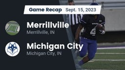 Recap: Merrillville  vs. Michigan City  2023