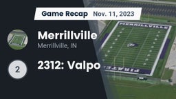 Recap: Merrillville  vs. 2312:  Valpo 2023