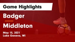 Badger  vs Middleton  Game Highlights - May 15, 2021