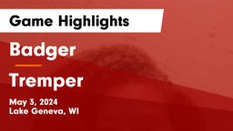 Badger  vs Tremper Game Highlights - May 3, 2024