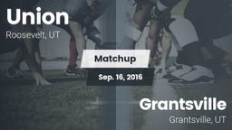 Matchup: Union vs. Grantsville  2016