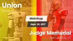 Matchup: Union vs. Judge Memorial  2017