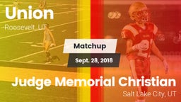 Matchup: Union vs. Judge Memorial Christian  2018