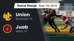 Recap: Union  vs. Juab  2019