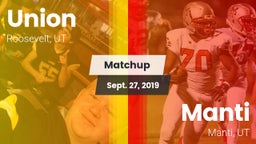 Matchup: Union vs. Manti  2019