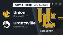 Recap: Union  vs. Grantsville  2021