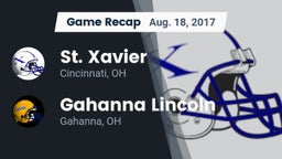 Recap: St. Xavier  vs. Gahanna Lincoln  2017