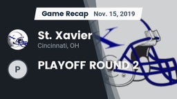 Recap: St. Xavier  vs. PLAYOFF ROUND 2 2019