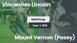 Matchup: Vincennes Lincoln vs. Mount Vernon (Posey) 2018