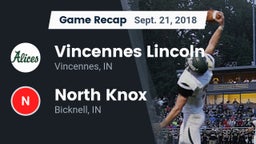 Recap: Vincennes Lincoln  vs. North Knox  2018