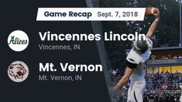Recap: Vincennes Lincoln  vs. Mt. Vernon  2018