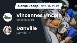 Recap: Vincennes Lincoln  vs. Danville  2019