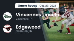 Recap: Vincennes Lincoln  vs. Edgewood  2021