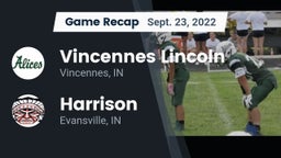 Recap: Vincennes Lincoln  vs. Harrison  2022