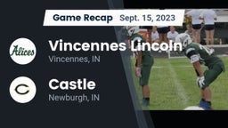 Recap: Vincennes Lincoln  vs. Castle  2023