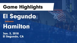 El Segundo  vs Hamilton  Game Highlights - Jan. 3, 2018