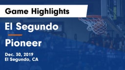 El Segundo  vs Pioneer  Game Highlights - Dec. 30, 2019