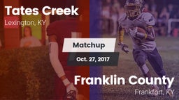 Matchup: Tates Creek vs. Franklin County  2017