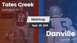 Matchup: Tates Creek vs. Danville  2018