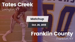 Matchup: Tates Creek vs. Franklin County  2018