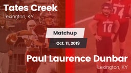 Matchup: Tates Creek vs. Paul Laurence Dunbar  2019