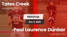 Matchup: Tates Creek vs. Paul Laurence Dunbar  2020