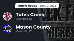 Recap: Tates Creek  vs. Mason County  2022