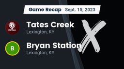 Recap: Tates Creek  vs. Bryan Station  2023
