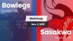 Matchup: Bowlegs vs. Sasakwa  2018