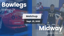 Matchup: Bowlegs vs. Midway  2020