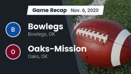 Recap: Bowlegs  vs. Oaks-Mission  2020