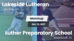 Matchup: Lakeside Lutheran vs. Luther Preparatory School 2017
